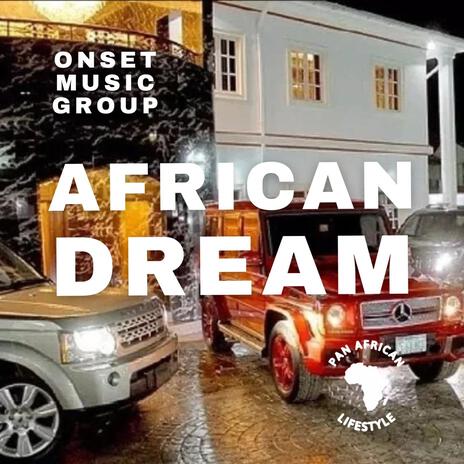 The African Dream | Boomplay Music