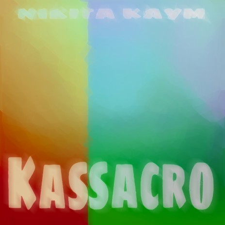 Kassacro | Boomplay Music