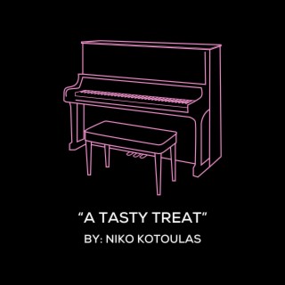 A Tasty Treat (Original Piano Arrangement)