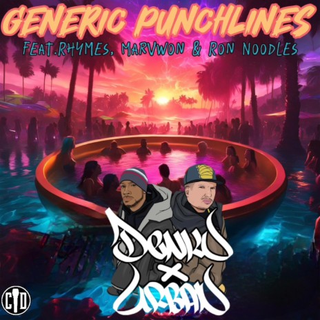 Generic Punchlines ft. Urban Legend, Rhymes, Ron Noodles & Marv Won