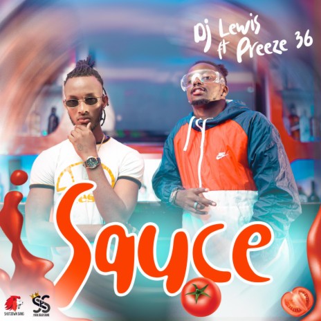 Sauce ft. Preeze 36 | Boomplay Music