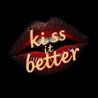 Kiss It Better