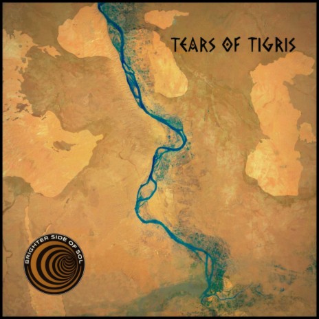 Tears of Tigris | Boomplay Music