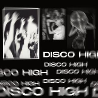 Disco high