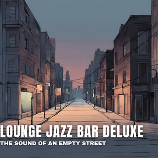 The Sound of an Empty Street