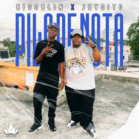 Pila De Nota ft. JeycitoLM | Boomplay Music