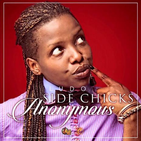 Side Chicks Anonymous | Boomplay Music