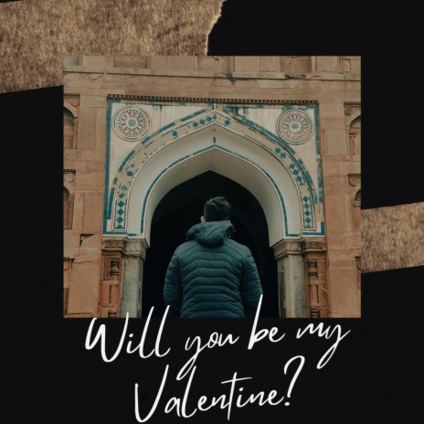 Will You Be My Valentine?(Freestyle) | Boomplay Music