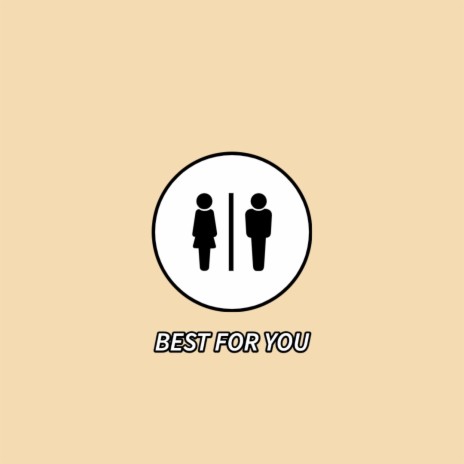 Best For You | Boomplay Music