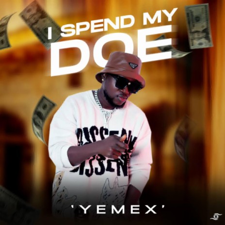 I Spend My Doe | Boomplay Music