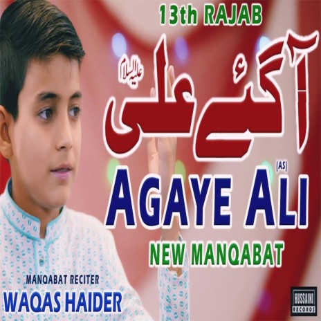 Aa Gaye Ali by Waqas Haider | Boomplay Music