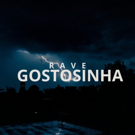 RAVE GOSTOSINHA ft. Mc Gw