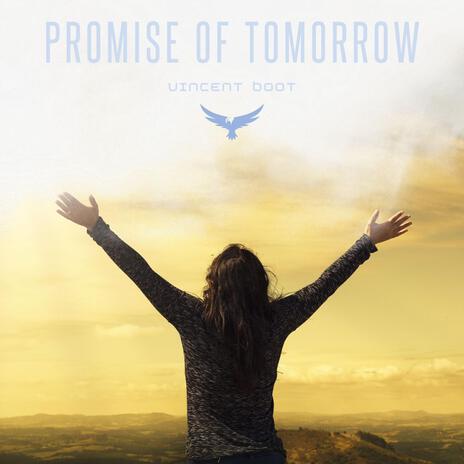 Promise Of Tomorrow | Boomplay Music