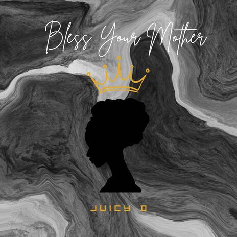 Bless Your Mother | Boomplay Music