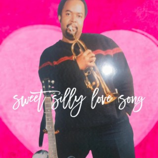 Sweet Silly Love Song