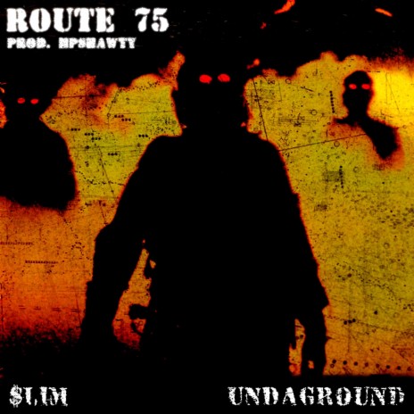 ROUTE 75 ft. Undagroundmane | Boomplay Music