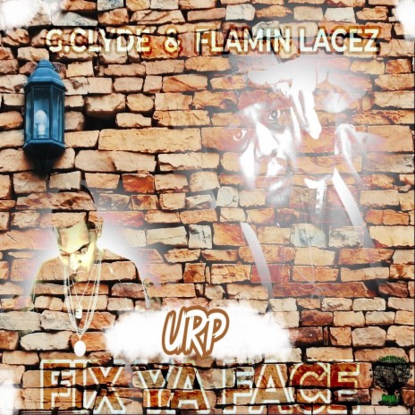 Rap Production - Fix Ya Face (feat. Stacklynn Clyde & Flamin Lacez