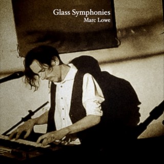Glass Symphonies