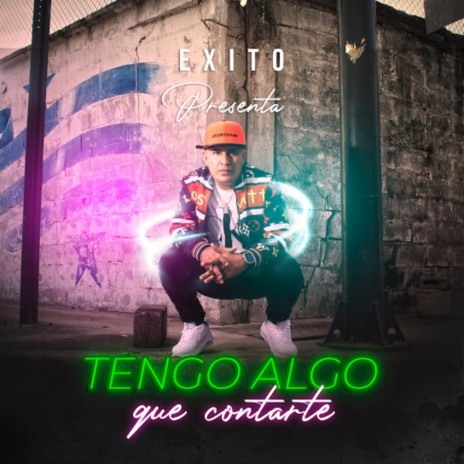 Tengo Algo Que Contarte | Boomplay Music