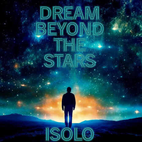 Dream Beyond the Stars | Boomplay Music