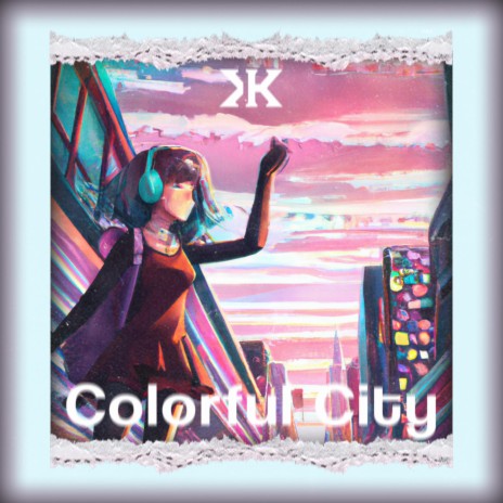 Colorful City | Boomplay Music