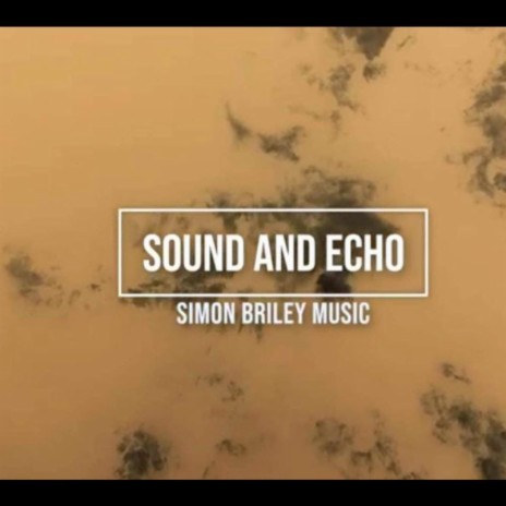 Sound and Echo | Boomplay Music