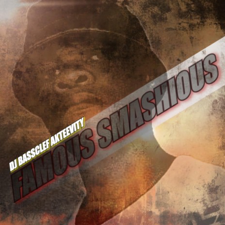Famous Smashious (feat. Mandla Mtsweni) | Boomplay Music
