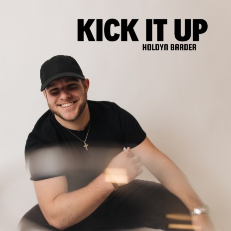 Kick It Up | Boomplay Music