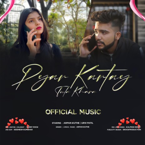 Pyar Kartay Tula Khara | Boomplay Music