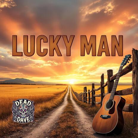 Lucky Man | Boomplay Music