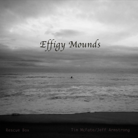 Effigy Mounds ft. Jeff Armstrong