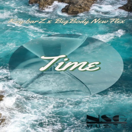 Time ft. BigBody NewFlex