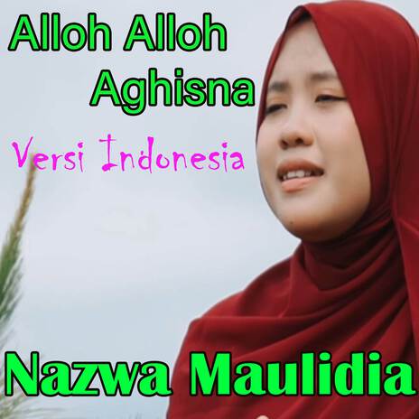 Alloh Alloh Aghisna Versi Indonesia | Boomplay Music