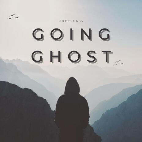 GOING GHOST | Boomplay Music