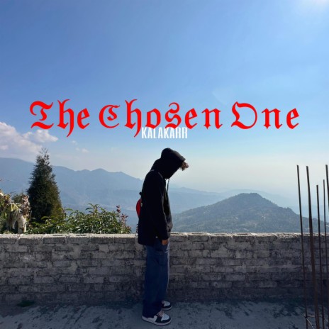 The Chosen One | Boomplay Music