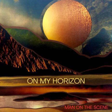 On My Horizon | Boomplay Music