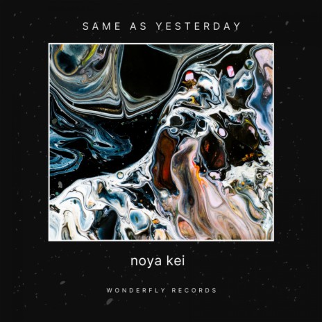 Same as yesterday | Boomplay Music