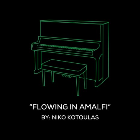 Flowing In Amalfi (Original Piano Arrangement)