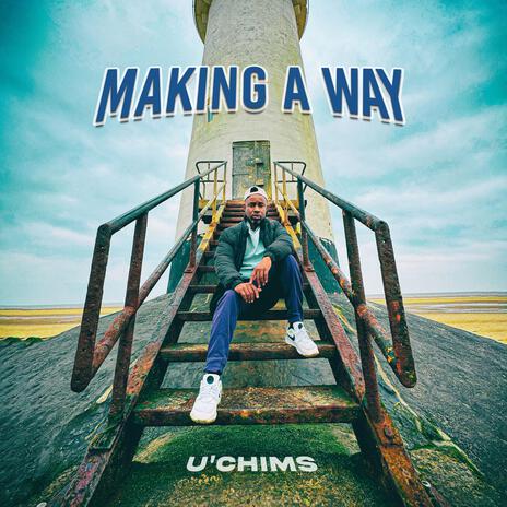 Making a Way | Boomplay Music