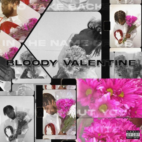 Bloody Valentine | Boomplay Music