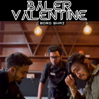 Baler Valentine lyrics | Boomplay Music