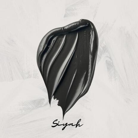 Siyah | Boomplay Music