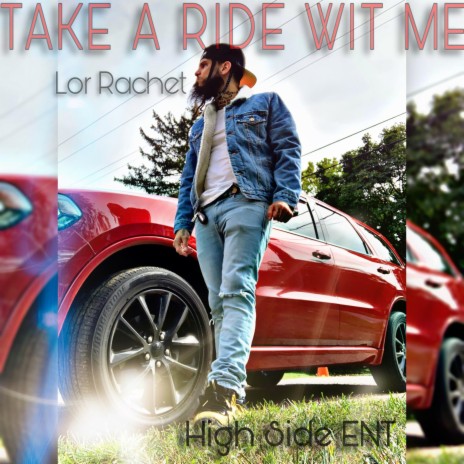 Take a Ride wit Me | Boomplay Music