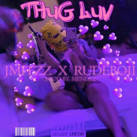 Jmitzz (Thug Love) ft. Rudeboii | Boomplay Music