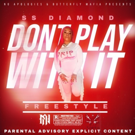 Don't Play With It (Freestyle) (Remix)