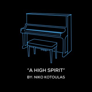 A High Spirit (Original Piano Arrangement)