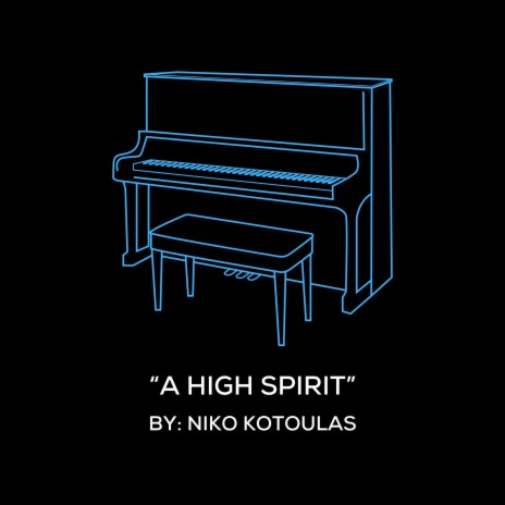 A High Spirit (Original Piano Arrangement) | Boomplay Music