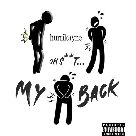 OH SHIT MY BACK | Boomplay Music