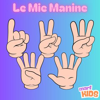 Le mie manine