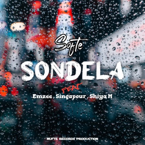 Sondela ft. Emzee, Singapour & Shiya M | Boomplay Music